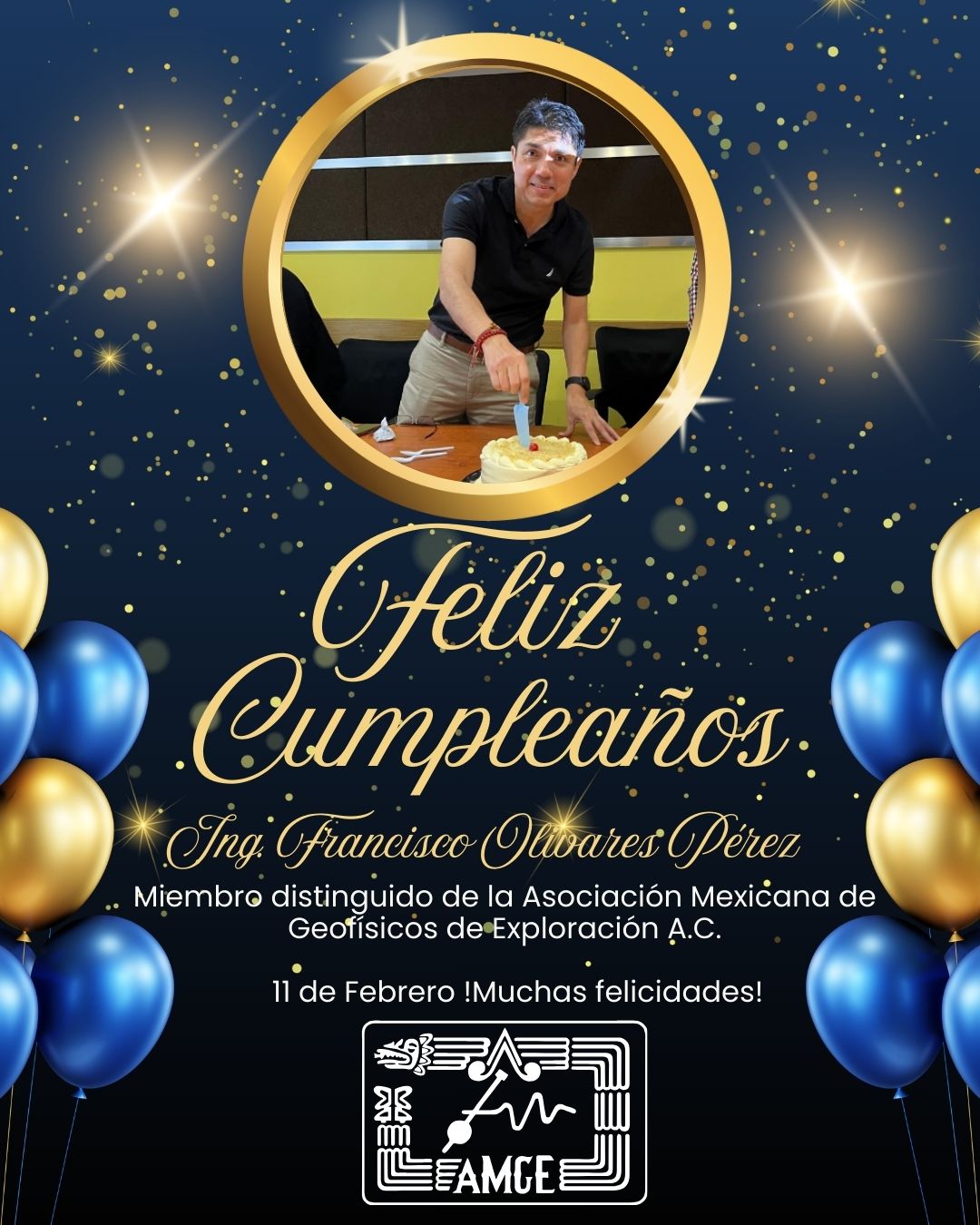 ¡Feliz cumpleaños Ing. Francisco Olivares Pérez!