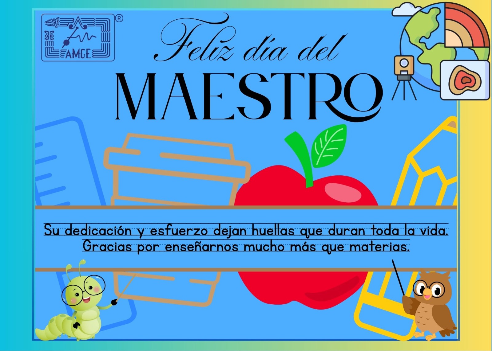 ¡Feliz día del maestro!